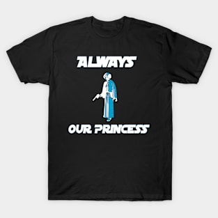 Forever Our Princess T-Shirt